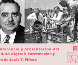 Afiche de la conferencia y presentación del módulo digital: Facetas: Vida y Obra de Jesús T. Piñero para la historia de Puerto Rico.