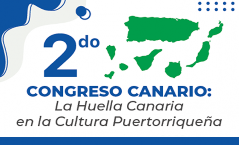 Imagen que dice 2do Congreso Canario:  La Huella Canaria en la Cultura Puertorriqueña