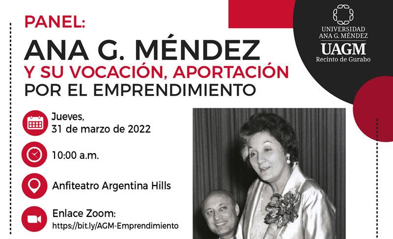 Panel: Ana G. Méndez y su vocación, aportación por el emprendimiento