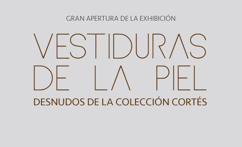 Exhibición Vestiduras de la Piel