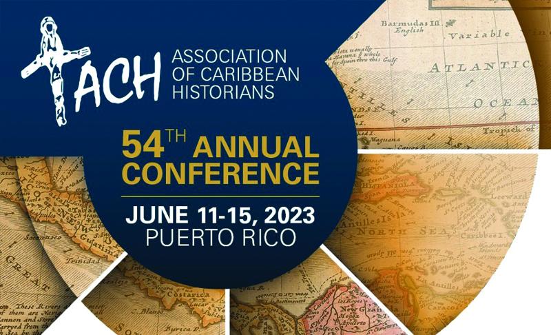 Arte de la Conferencia Anual de la Association of Caribbean Historians