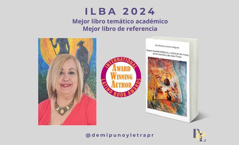 El libro Nueva novela histórica y crónicas de Indias en la narrativa de Abel Posse de la doctora Luz Nereida Lebrón del Programa de Educación General del Recinto de Gurabo